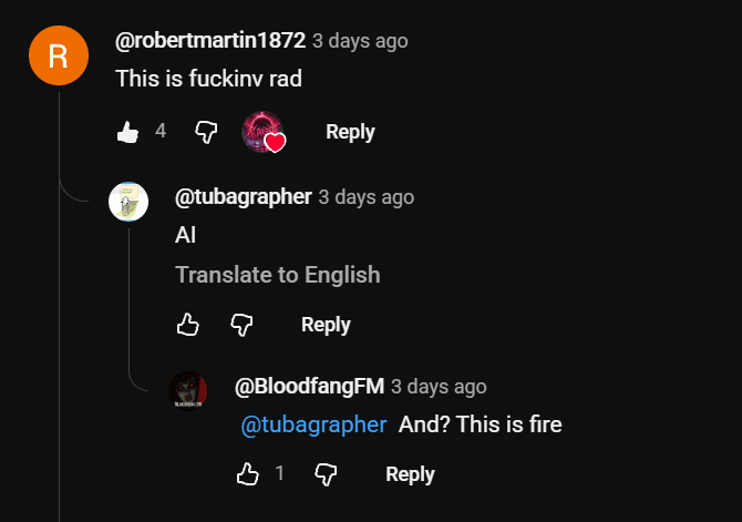 YouTube comments: This is fuckin rad, AI, and And? This is fire
